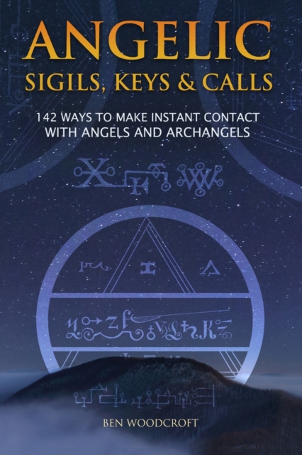 Angelic Sigils, Keys and Calls