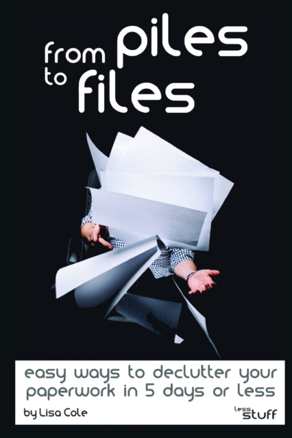 From Piles to Files