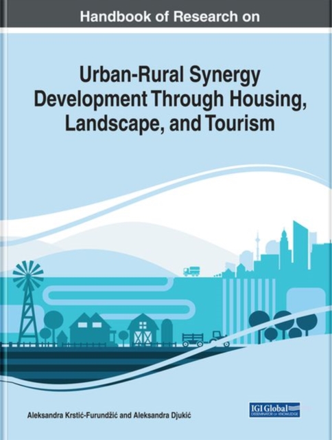 Urban-Rural Synergy Development Through Housing, Landscape, and Tourism