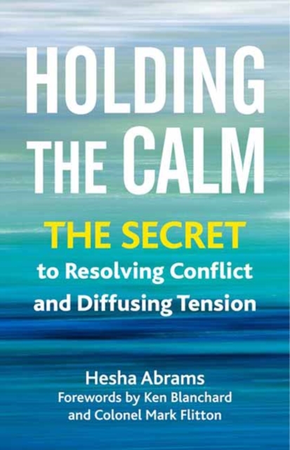 Holding the Calm