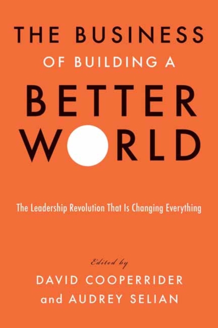 Business of Building a Better World