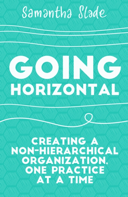 Going Horizontal