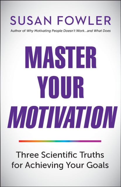 Master Your Motivation