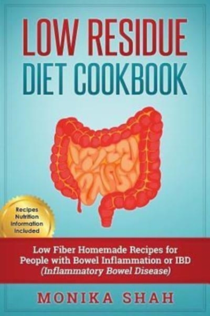 Low Residue Diet Cookbook