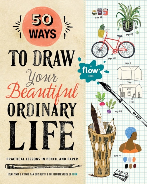 50 Ways to Draw Your Beautiful, Ordinary Life