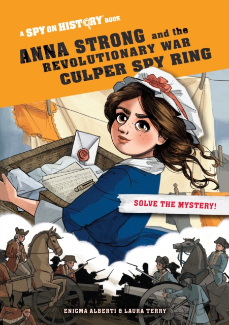 Anna Strong and the Revolutionary War Culper Spy Ring, Library Edition