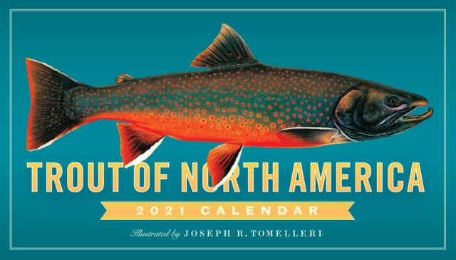 2021 Trout of North America Wall Calendar