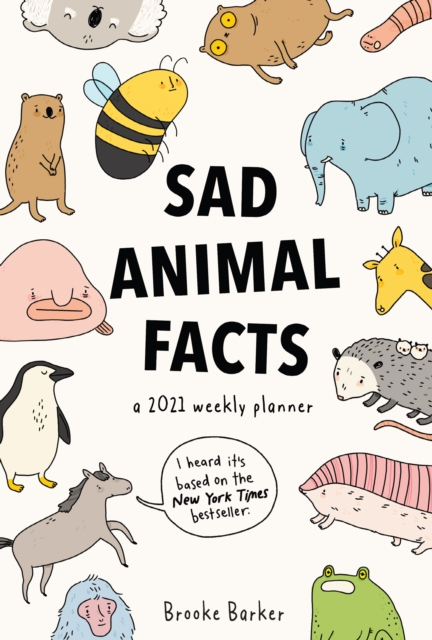 Sad Animal Facts Weekly Planner 2021