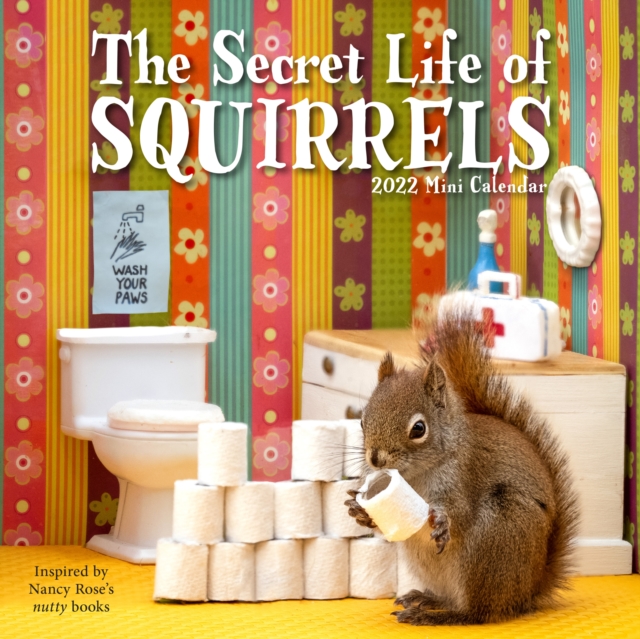 Secret Life of Squirrels Mini Wall Calendar 2022