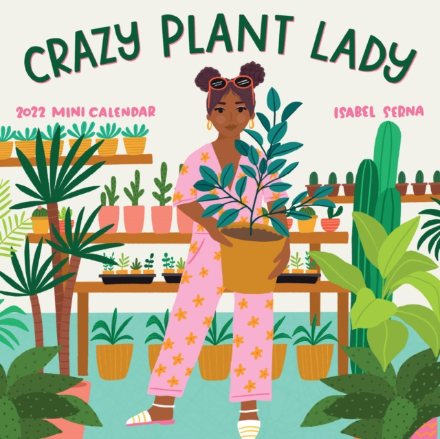 Crazy Plant Lady Mini Calendar 2022