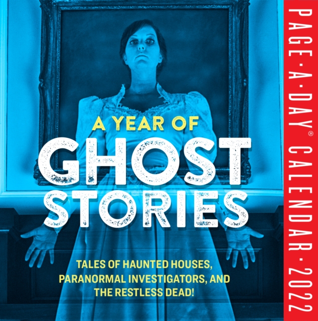 Year of Ghost Stories Page-A-Day Calendar 2022