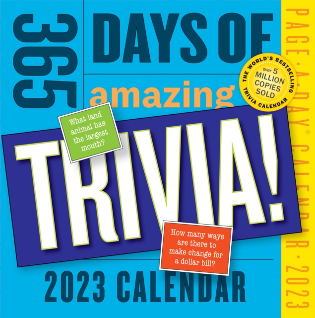 365 Days of Amazing Trivia! Page-A-Day Calendar 2023
