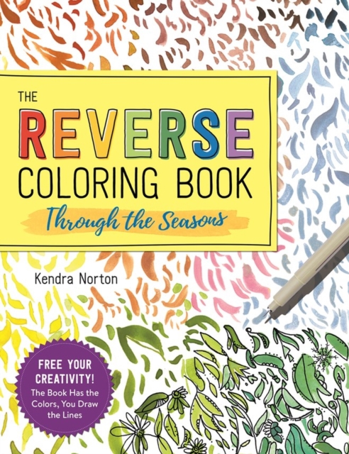 Reverse Coloring Book (TM): Through the Seasons