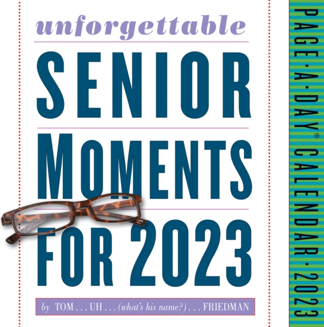 Unforgettable Senior Moments Page-A-Day Calendar 2023