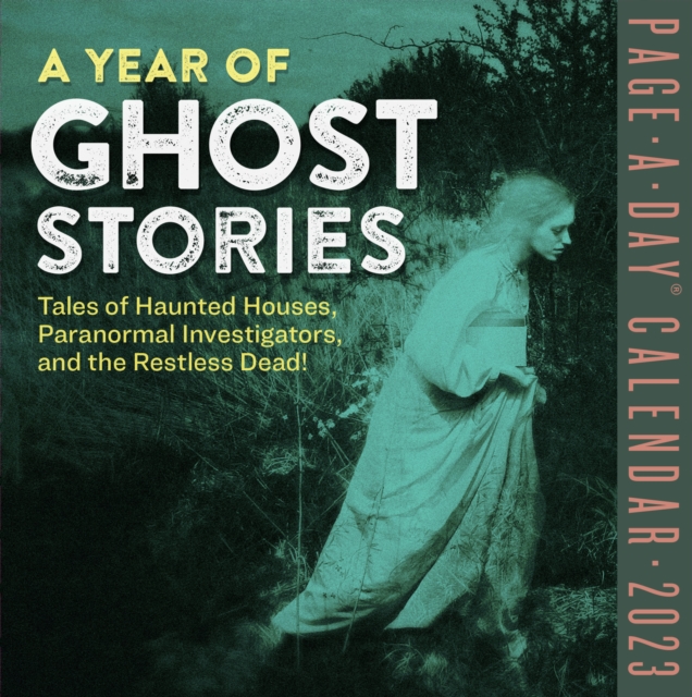 Year of Ghost Stories Page-a-Day Calendar 2023