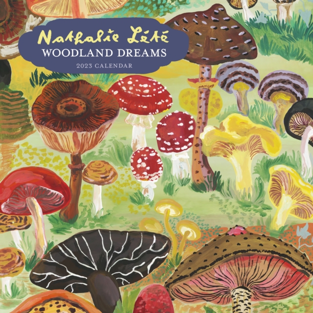 Nathalie L'ete Woodland Dreams Wall Calendar 2023