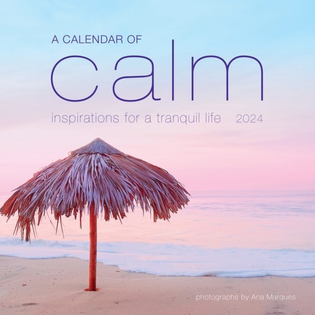 Calendar of Calm Wall Calendar 2024