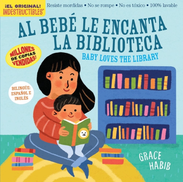 Indestructibles Al Bebe le Encanta la Biblioteca/ Baby Loves the Library