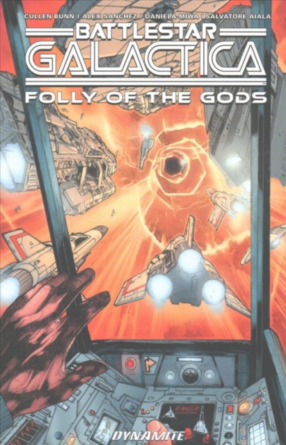 Battlestar Galactica (Classic): Folly of the Gods