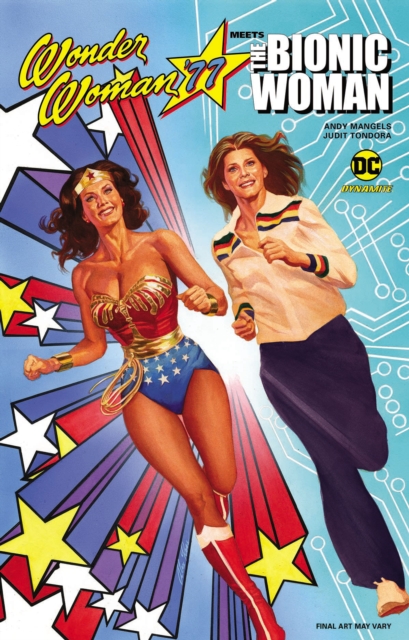 Wonder Woman 77 Meets The Bionic Woman