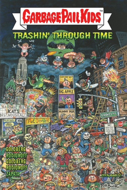 GARBAGE PAIL KIDS: Trashin' Through Time