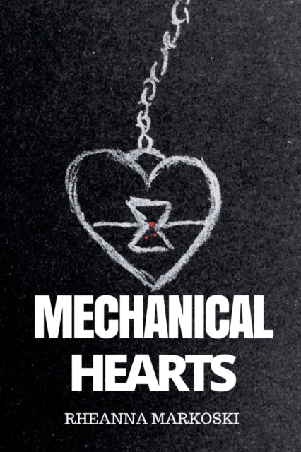 Mechanical Hearts