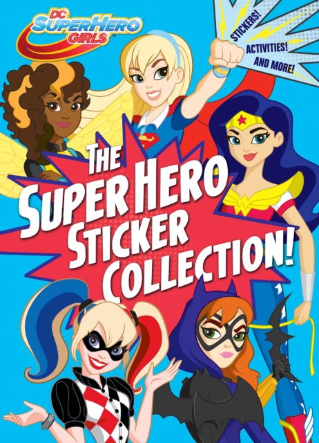 Super Hero Sticker Collection! (DC Super Hero Girls)