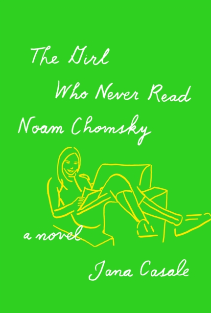Girl Who Never Read Noam Chomsky