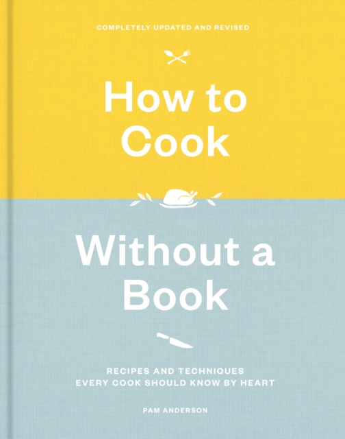 How to Cook Without a Book