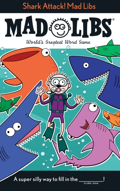 Shark Attack! Mad Libs