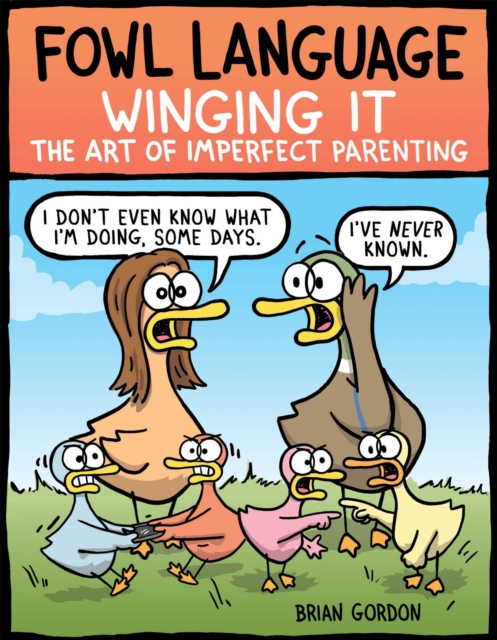 Fowl Language: Winging It