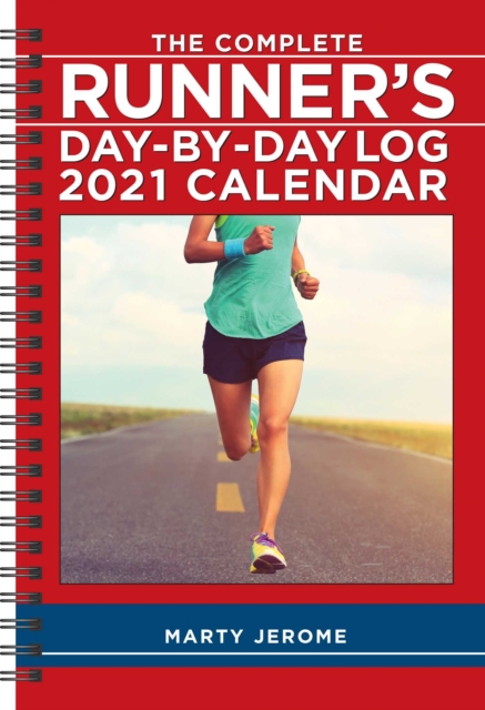 Complete Runner's Day-By-Day Log 2021 Calendar