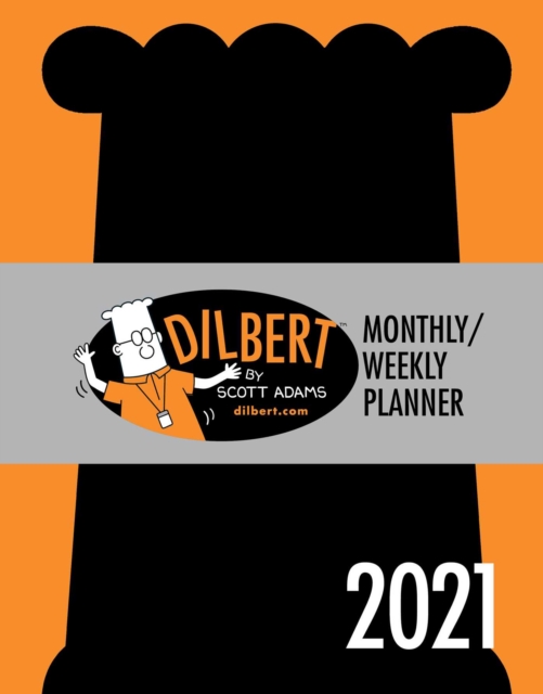 Dilbert 2021 Monthly/Weekly Planner Calendar