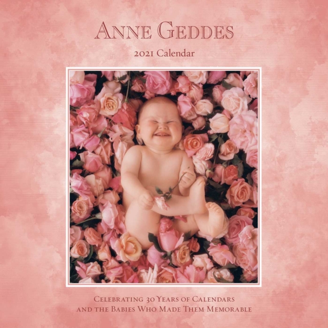 Anne Geddes 2021 Wall Calendar