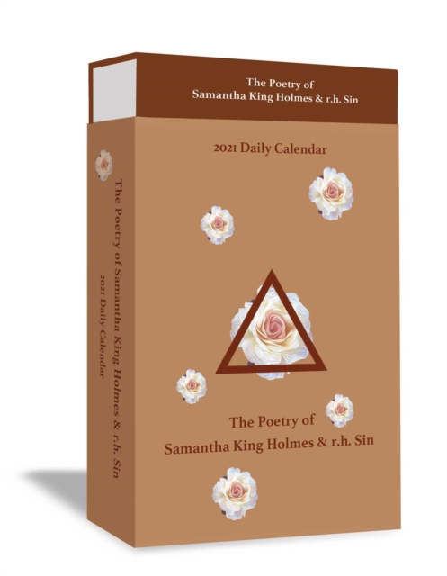 Poetry of Samantha King Holmes & r.h. Sin 2021 Deluxe Day-to-Day Calendar