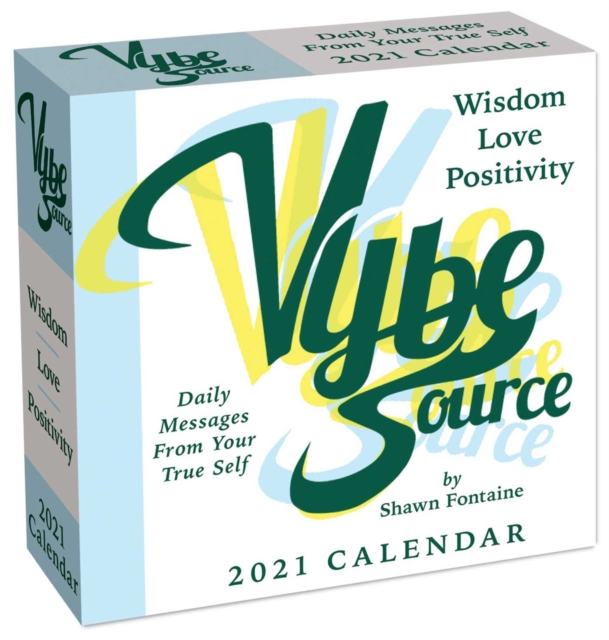 Vybe Source: Wisdom, Love, Positivity 2021 Day-to-Day Calendar