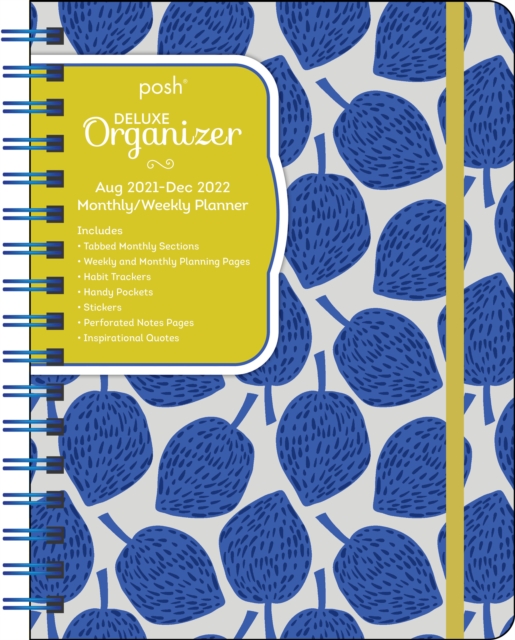 Posh: Deluxe Organizer (Blue Leaves) 17-Month 2021-2022 Monthly/Weekly Planner Calendar