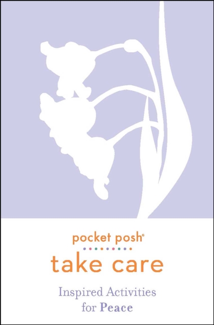 Take Care: Inspired Activities for Peace