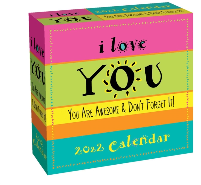 I Love You 2022 Day-to-Day Calendar