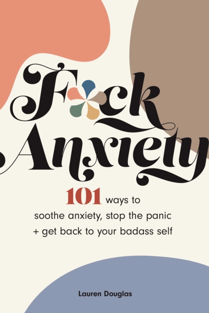 F*ck Anxiety