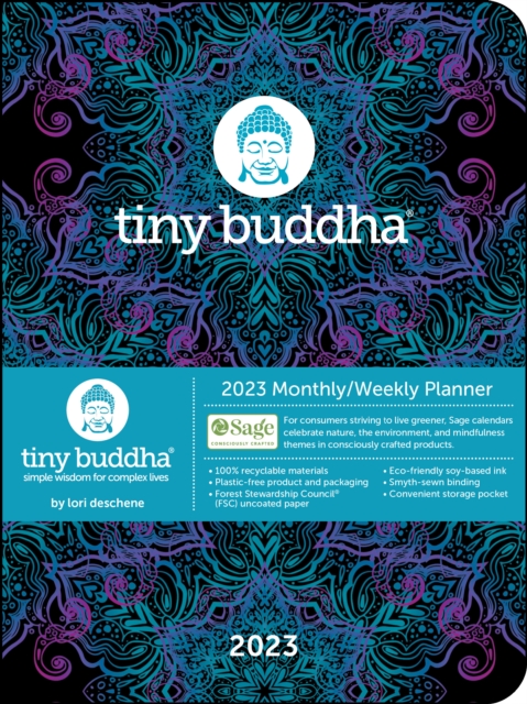 Tiny Buddha 12-Month 2023 Monthly/Weekly Planner Calendar