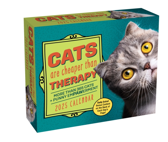 Cats Are Cheaper Than Therapy 2025 Day-to-Day Calendar