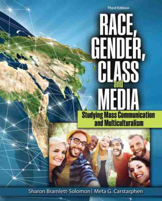 Race, Gender, Class, and Media: Studying Mass Communication and Multiculturalism