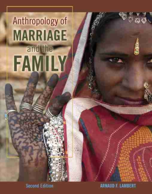 Anthropology of Marriage and the Family