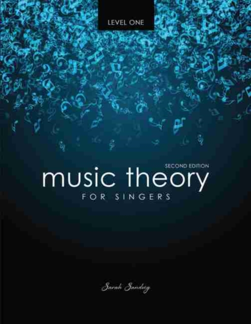 Music Theory for Singers Level One