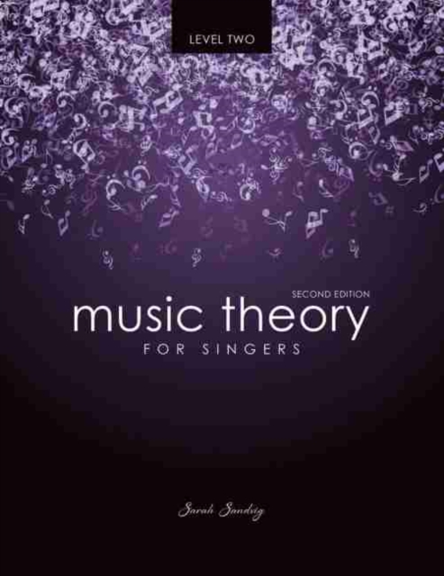 Music Theory for Singers Level Two