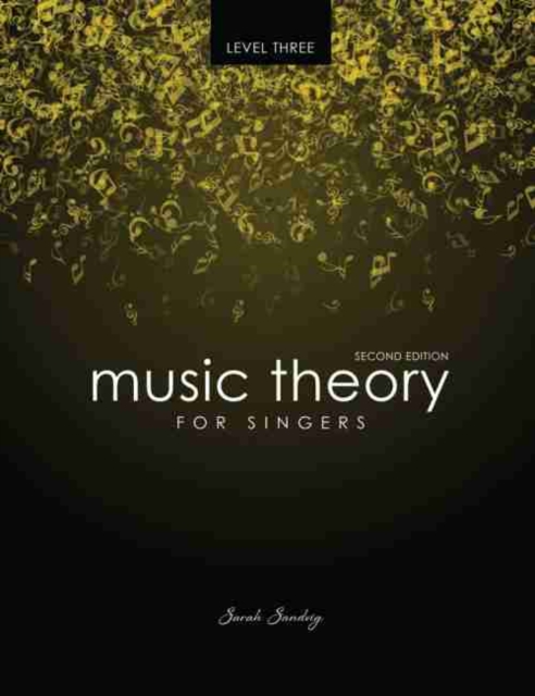 Music Theory for Singers Level Three