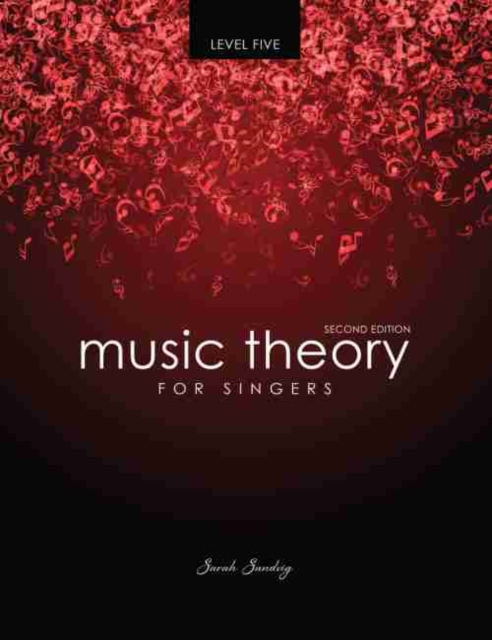 Music Theory for Singers Level Five