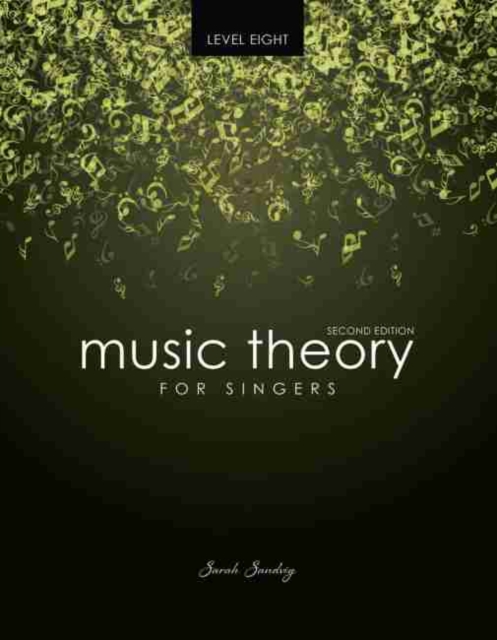 Music Theory for Singers Level Eight