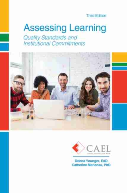 Assessing Learning: Quality Standards and Institutional Commitments